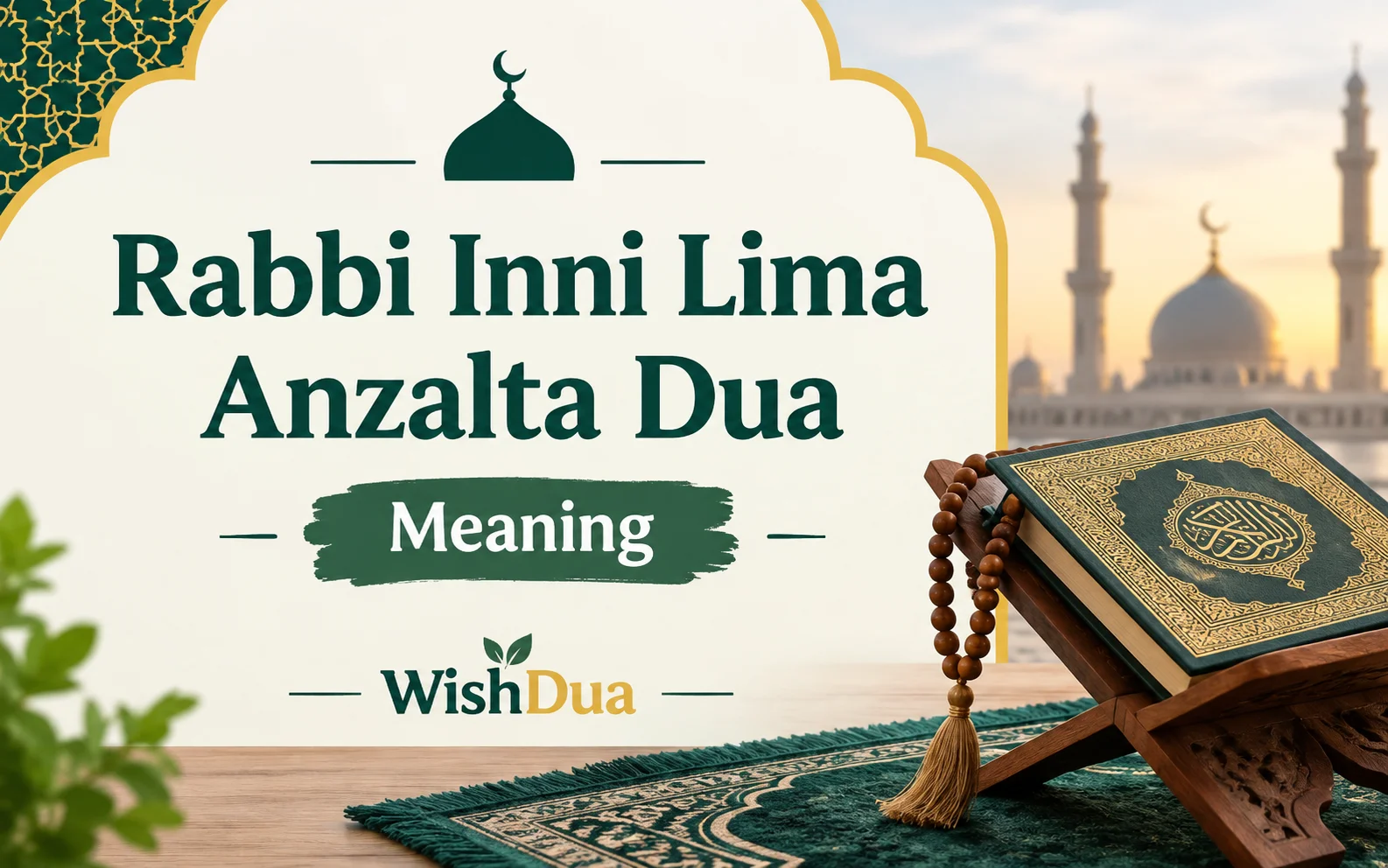 Rabbi Inni Lima Anzalta Dua Meaning